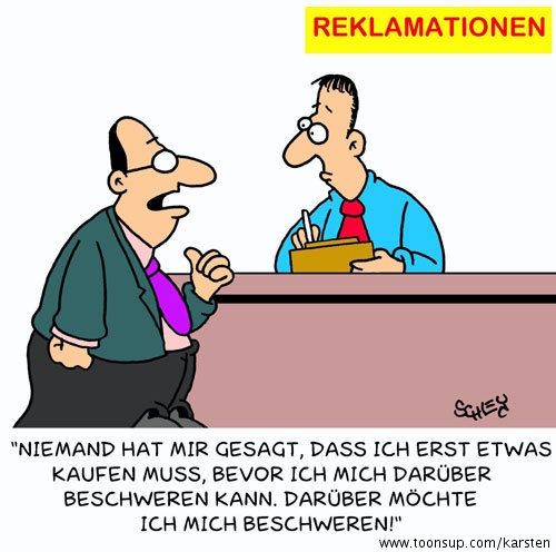 Cartoon: Reklamation 1