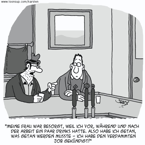 Cartoon: Ein Mann muß tun was getan werden muß. 1
