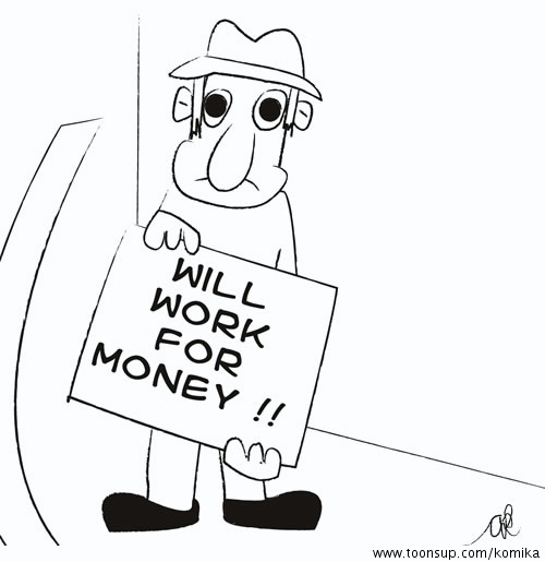 Cartoon: Will work for money 1