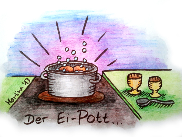 Cartoon: der Ei-Pott... 1
