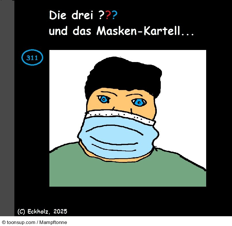 Karrikatur: Die drei ??? und das Maskenkartell... 1