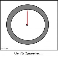 Uhr für Ignoranten...