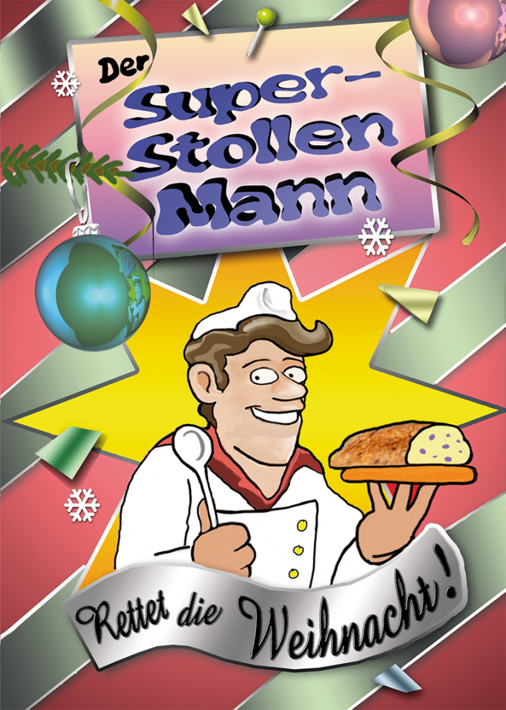 Comic: Der Superstollenmann rettet die Weihnacht 1