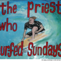 The Priest who Surfed on Sundays