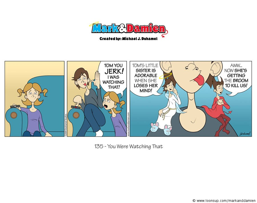 Comic: 135 - You Were Watching That 1