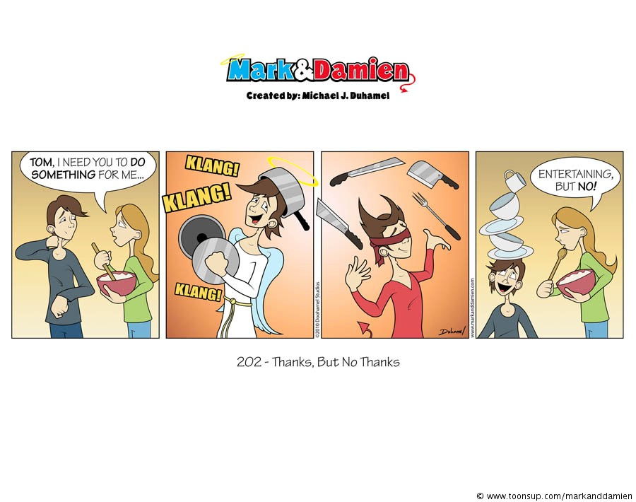 Comic: 202 - Thanks, But No Thanks 1
