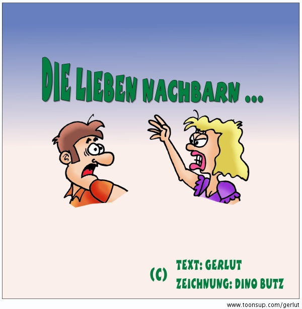 Cartoon: 'Die lieben Nachbarn...' 1