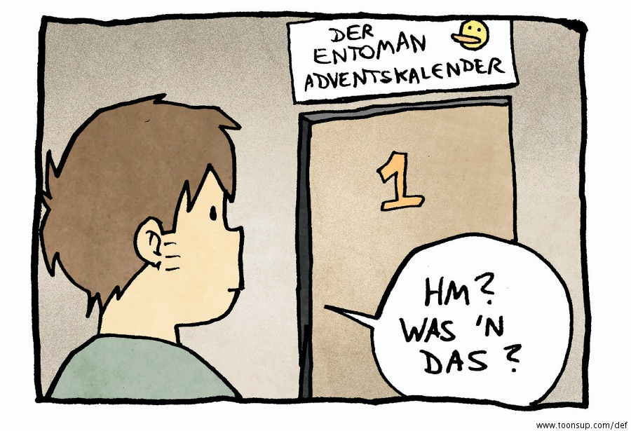 Comic: Weihnachtsvorfreude mit Entoman #1: Der Entoman-Adventskalender 2