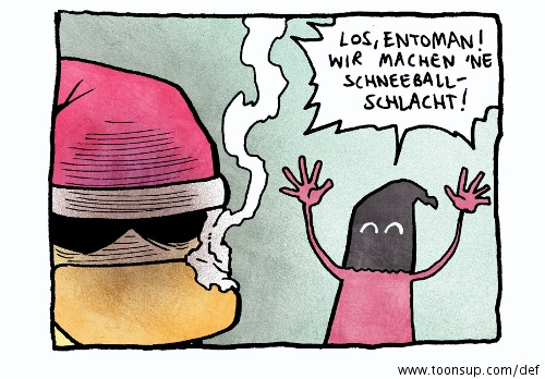 Cartoon: Weihnachtsvorfreude mit Entoman #3:Schneeballschlacht mit Henkor 4