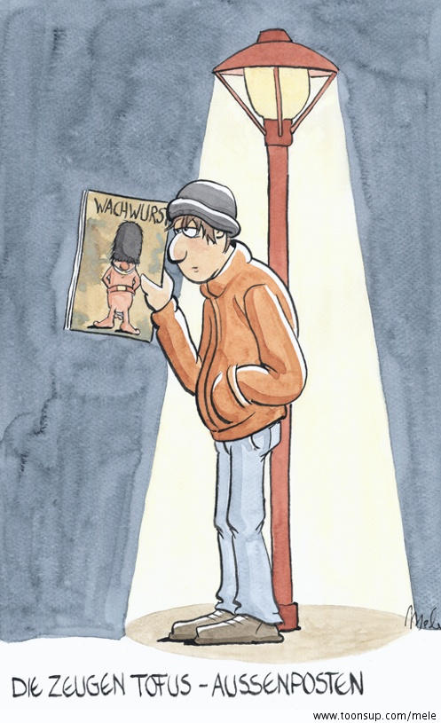 Cartoon: Die Zeugen Tofus - Aussenposten 1