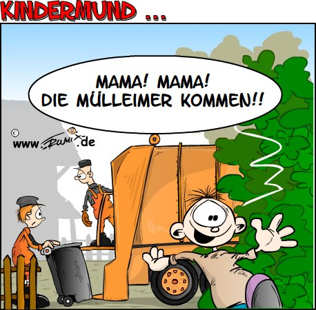 Cartoon: Kindermund: Die Mülleimer kommen ... 1