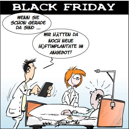 Cartoon: Black Friday: Jetzt auch in deinem Krankenhaus 1