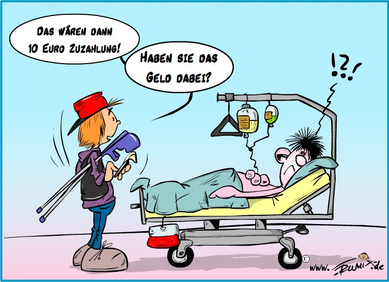 Cartoon: Zuzahlung: Kohle her 1