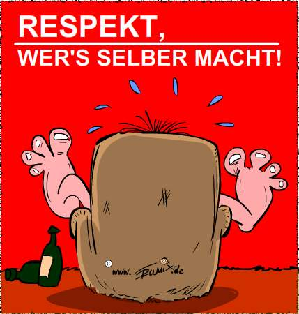 Cartoon: Respekt, wer's selber macht 1