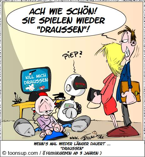 Cartoon: Wenn's  mal wieder länger dauert: Draussen, das neue Onlinegame, ab 3 Jahre 1