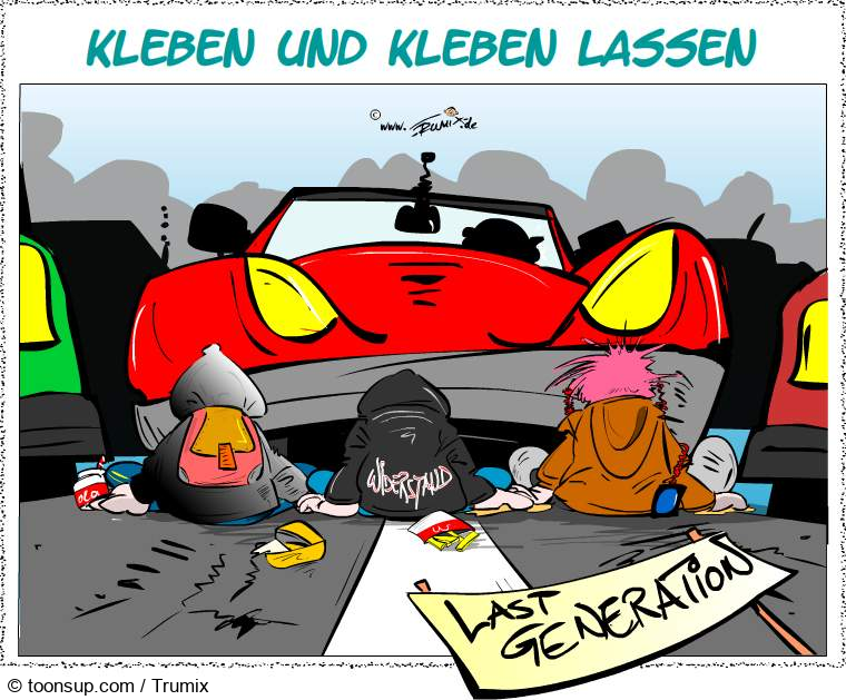 Cartoon: Last generation: Kleben und Kleben lassen 1