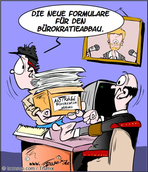 Cartoon: Bürokratieabbau leichtgemacht ... 1
