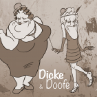 Dicke und Doofe