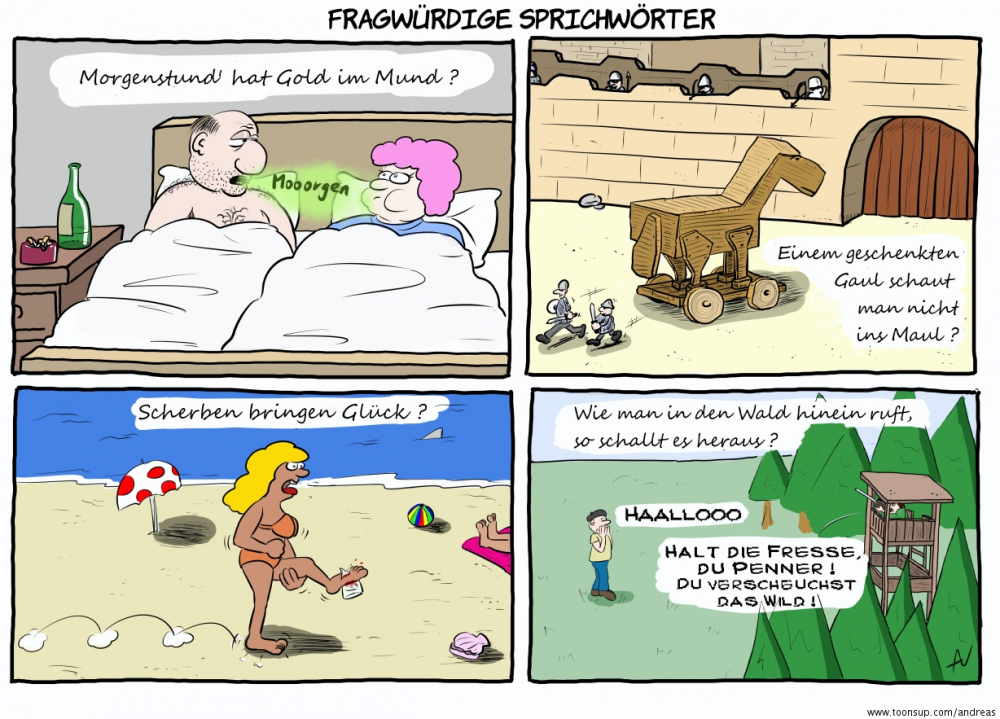 Cartoon: Fragwürdige Sprichwörter 1