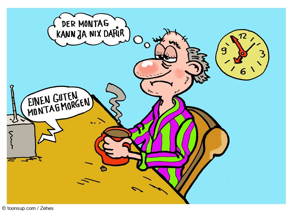 Cartoon: Wochenanfang 1