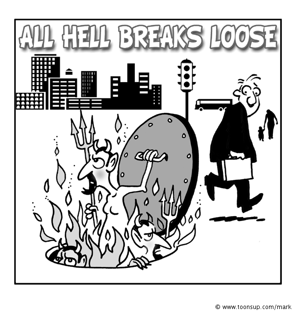 Cartoon: All Hell Breaks Loose 1