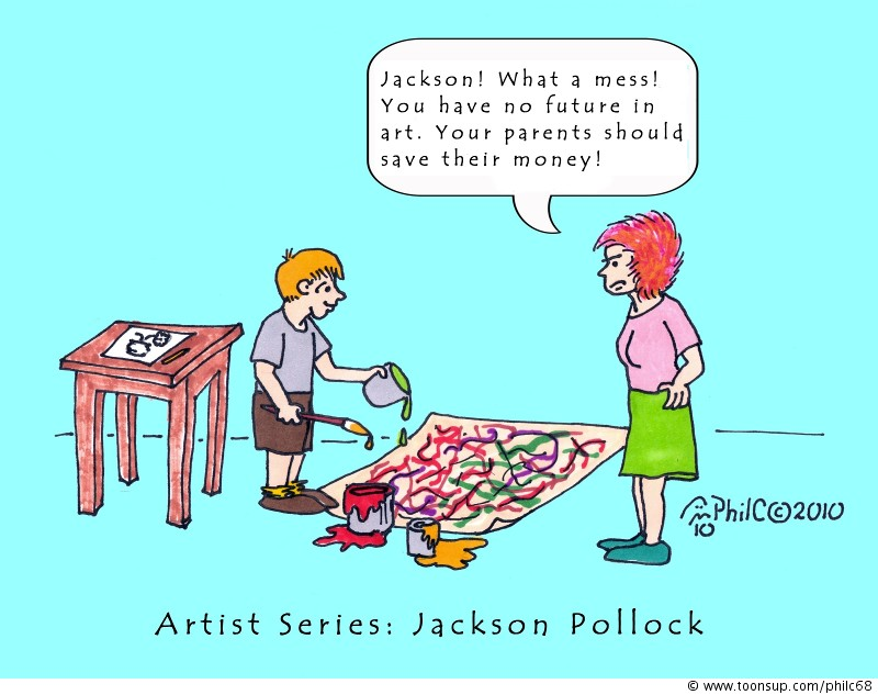 Cartoon: Artist Series: Jackson Pollock 1