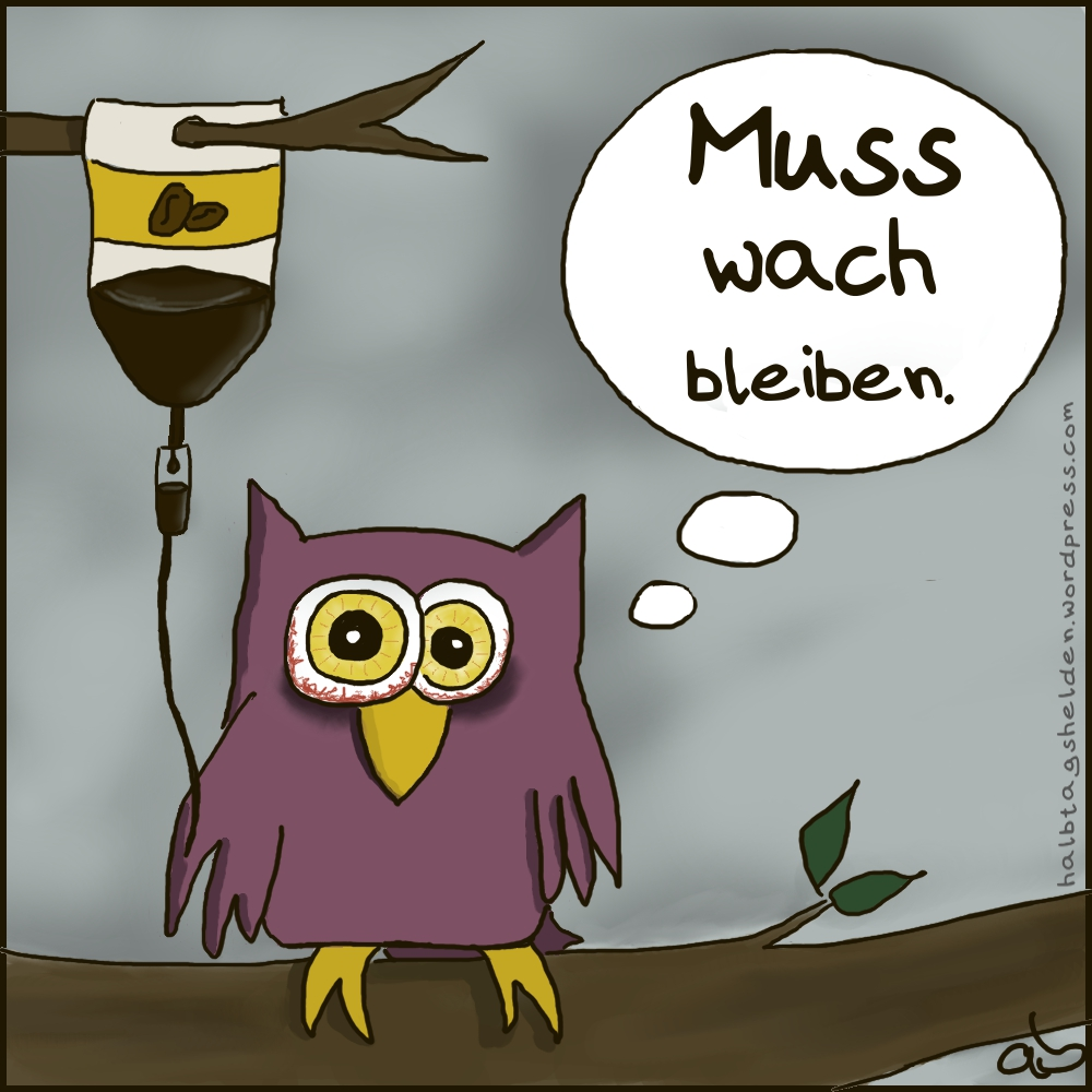 Cartoon: Muss wach bleiben 1