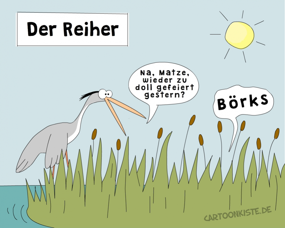 Cartoon: Der Reiher 1